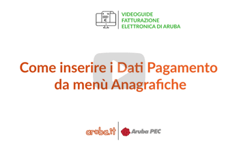 Come inserire i Dati Pagamento su menù Anagrafica